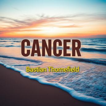 Cancer: Hidden Secrets Revealed: 'Elevate your cancer knowledge! Dive into engaging audio lessons packed with crucial secrets for better understanding and fighting cancer.'