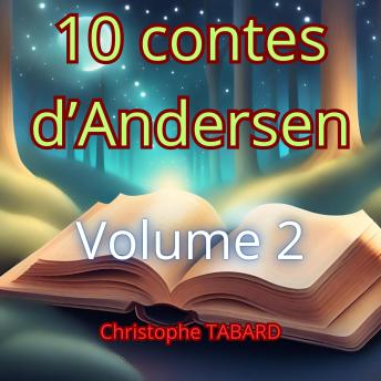 [French] - 10 contes d'Andersen Volume 2: Volume 2
