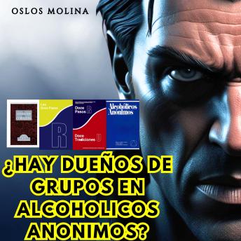 [Spanish] - ¿Hay dueños en Alcohólicos Anónimos?: Vivir Para Servir