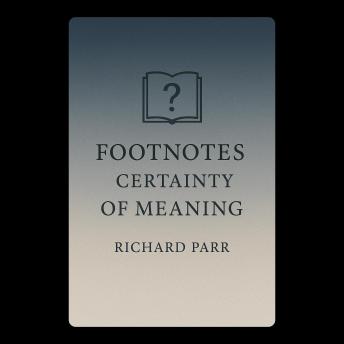 The Fragile Certainty of Meaning