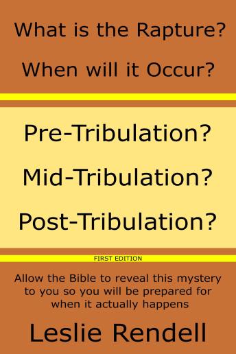 What Is The Rapture: When will it occur?