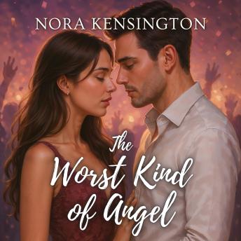 The Worst Kind of Angel