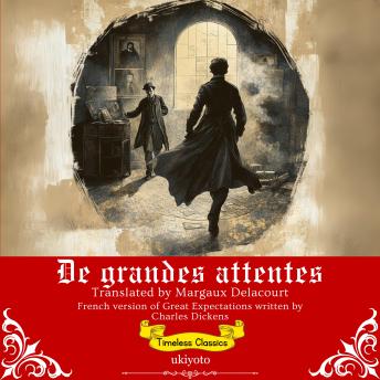 [French] - De grandes attentes | French Translation of Great Expectations