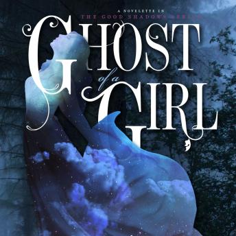 Ghost of a Girl