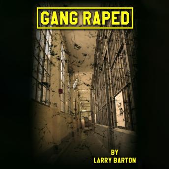 Gang Raped