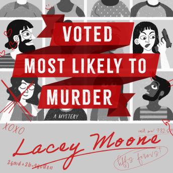 Voted Most Likely to Murder: A Novel