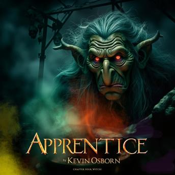 Apprentice Chapter Four, Witch!