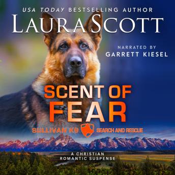 Scent of Fear: A Christian Romantic Suspense