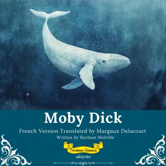 [French] - Moby Dick French Version | Timeless Classics