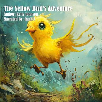 The Yellow Bird's Adventure