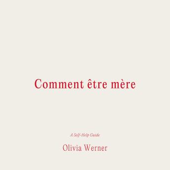 [French] - Comment être mère