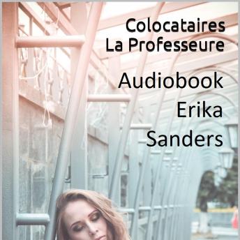 [French] - Colocataires. La Professeure
