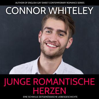 [German] - junge romantische Herzen: Eine schwule zeitgenössische Liebesgeschichte