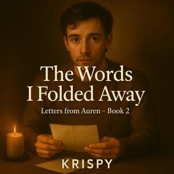 The Words I Folded Away: Letters from Auren – Book 2