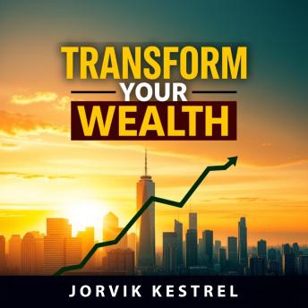 Transform Your Wealth with Simple Secrets for Lasting Success: 'Unlock your financial potential! Dive into our audiobook for simple secrets to lasting wealth success.'