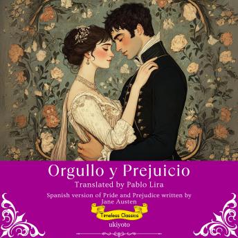 [Spanish] - Orgullo y Prejuicio | Spanish Translation of Pride and Prejudice