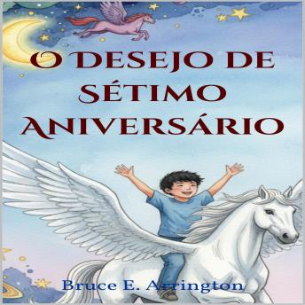 [Portuguese] - O Desejo de Sétimo Aniversário