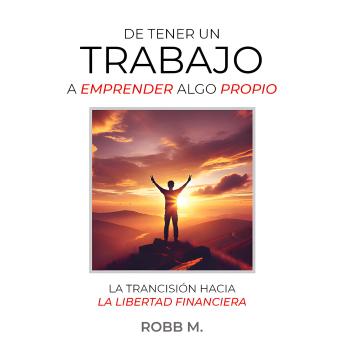 [Spanish] - De tener un trabajo a emprender algo propio: Cómo salir de un trabajo fijo para iniciar un emprendimiento