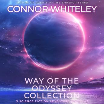 Way Of The Odyssey Collection: 3 Science Fiction Adventure Novellas