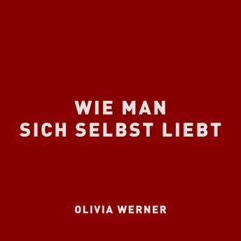 [German] - Wie man sich selbst liebt