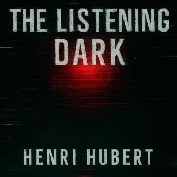 The Listening Dark: A Psychological Sci-Fi Horror Novella Set in Deep Space
