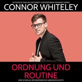 [German] - Ordnung und Routine: Eine schwule zeitgenössische Liebesgeschichte