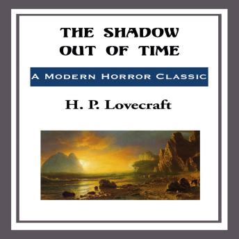 The Shadow Out Of Time