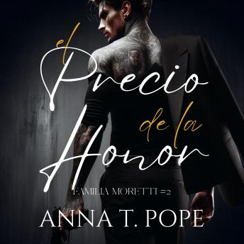 [Spanish] - El precio del honor (The Price of Honor; Spanish Trnaslation): Un romance mafioso, de acción y M/M