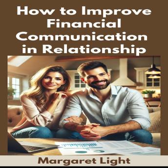 How to Improve Financial Communication in Relationship