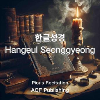 [Korean] - 한글성경 Hangeul Seonggyeong