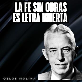 [Spanish] - La fe sin obras es letra muerta: Experiencias AA