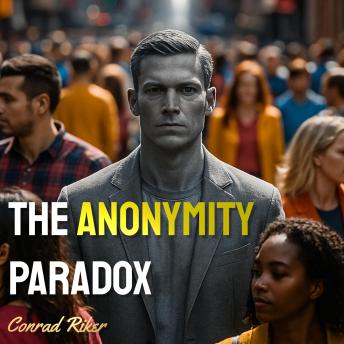 The Anonymity Paradox