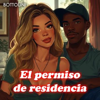[Spanish] - El permiso de residencia: Audiolibro erótico