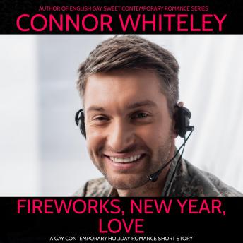 Fireworks, New Year, Love: A Gay Holiday Romance Short Story