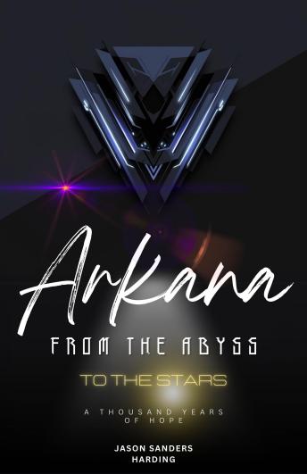 Arkana From the Abyss to the Stars: Back to you: A Thousand Years of Hope Tapa blanda
