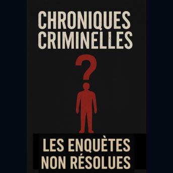 [French] - Chroniques criminelles affaires non résolues