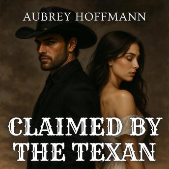 Claimed by the Texan