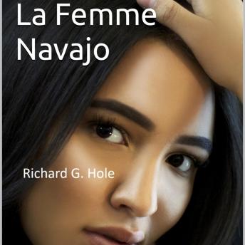 [French] - La Femme Navajo: Un roman Western