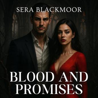 Blood and Promises