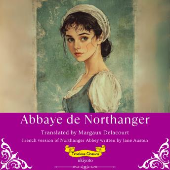 [French] - Abbaye de Northanger | French Translation of Northanger Abbey