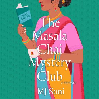 The Masala Chai Mystery Club: A Mystery