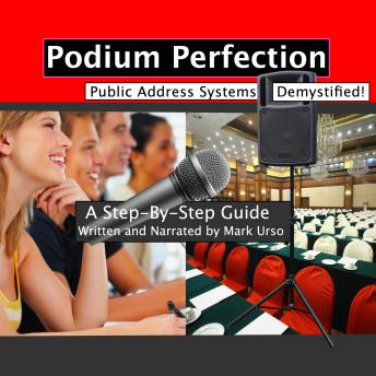 Podium Perfection: Public Address Systems Demystified