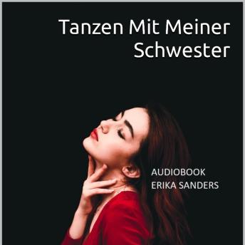 [German] - Tanzen Mit Meiner Schwester: Meine Schwester Vol. 1