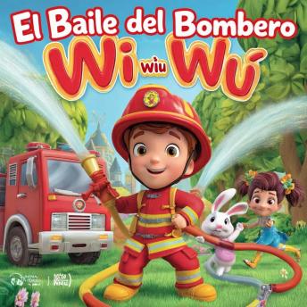 [Spanish] - El Baile del Bombero