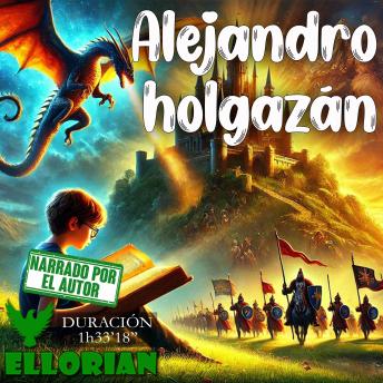 [Spanish] - Alejandro holgazán