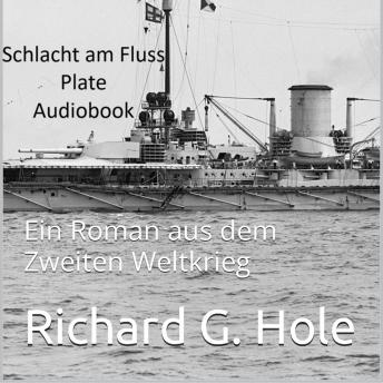 [German] - Schlacht am Fluss Plate: Ein Roman aus dem Zweiten Weltkrieg