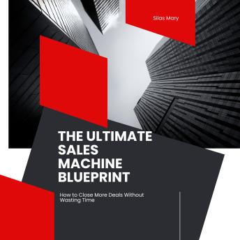 The Ultimate Sales Machine Blueprint