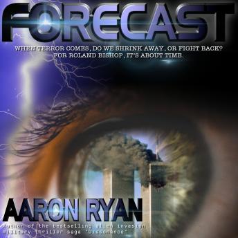 Forecast: A 9/11 Historical Fiction Novel