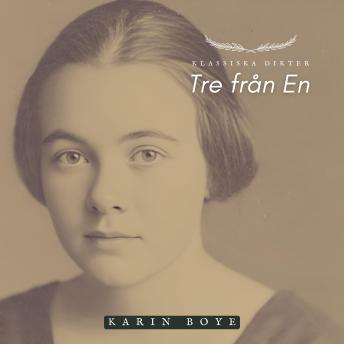 [Swedish] - Tre från En - Karin Boye: Klassiska Dikter