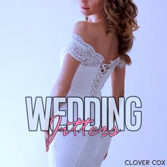 Wedding Jitters